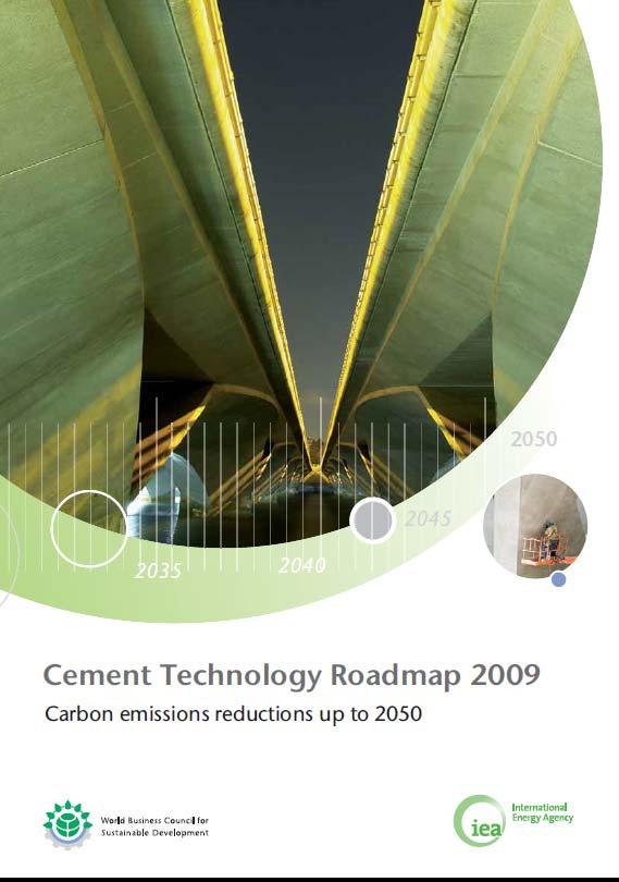 CSI-IEA Cement Technology Road Map IEA has worked together with the World Business Council for Sustainable Development (WBCSD) Cement Sustainability Initiative (CSI) to develop a technology roadmap
