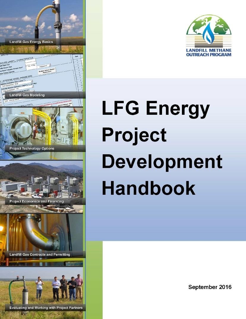 Key LMOP Resources Project Development Handbook Improve understanding to develop successful projects Provides project-specific considerations