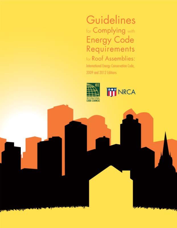 NRCA Publication Guidelines for Complying with Energy Code Requirements for Roof
