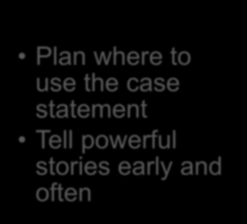 Case Statement Creating the Case Statement Plan where to