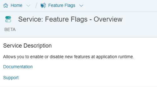 Test support Feature Flags service (beta) for Cloud Foundry environment Allows enabling or disabling new features without redeploying or restarting the application Implements common agile development