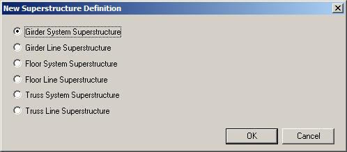Double click on SUPERSTRUCTURE DEFINITIONS (or click on SUPERSTRUCTURE DEFINITIONS and select File/New from the menu or