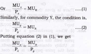 (a) If : It means, marginal utility from the last rupee spent on comm odity X is more than marginal utility from the last rupee spent on comm odity Y.