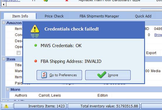 MWS Credentials - Confirm that you are signed up for the MWS services. FBA Shipping address - Confirm your address is entered. Click the Go to Preferences button and input your shipping address.