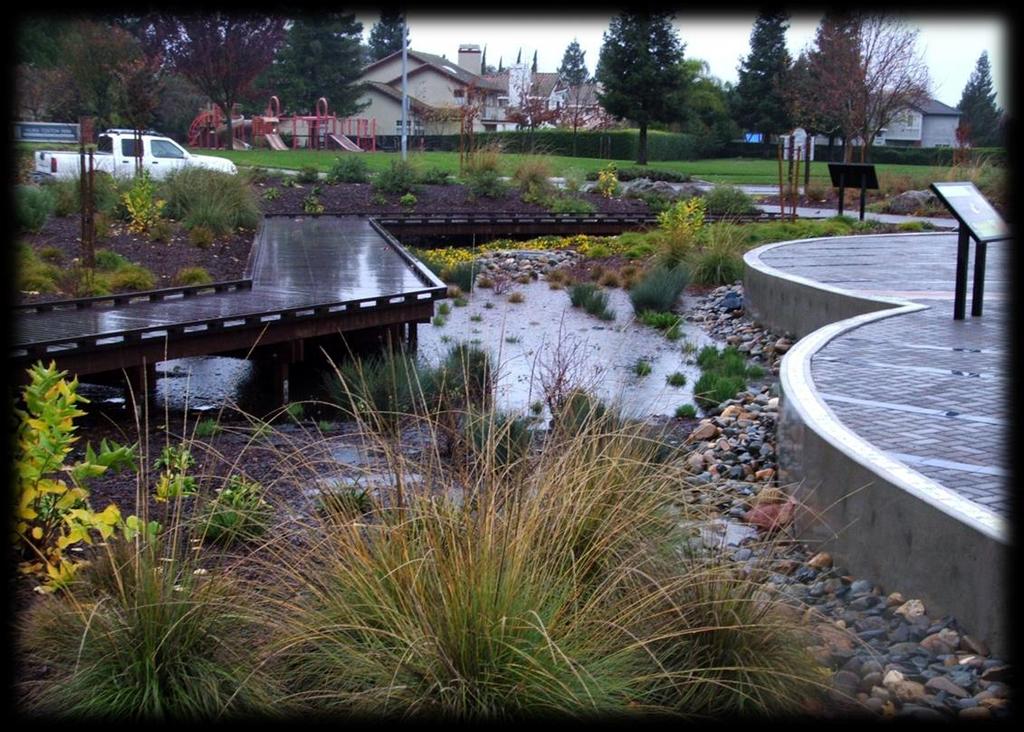 Elk Grove Rain Garden Plaza Largest rain garden in California Educates sustainable stormwater practices