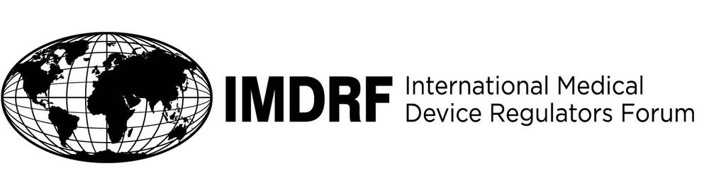 Standards & regulations The International Medical Device Regulators Forum (IMDRF) was conceived in February 2011 as a forum to discuss future directions in medical device regulatory harmonization
