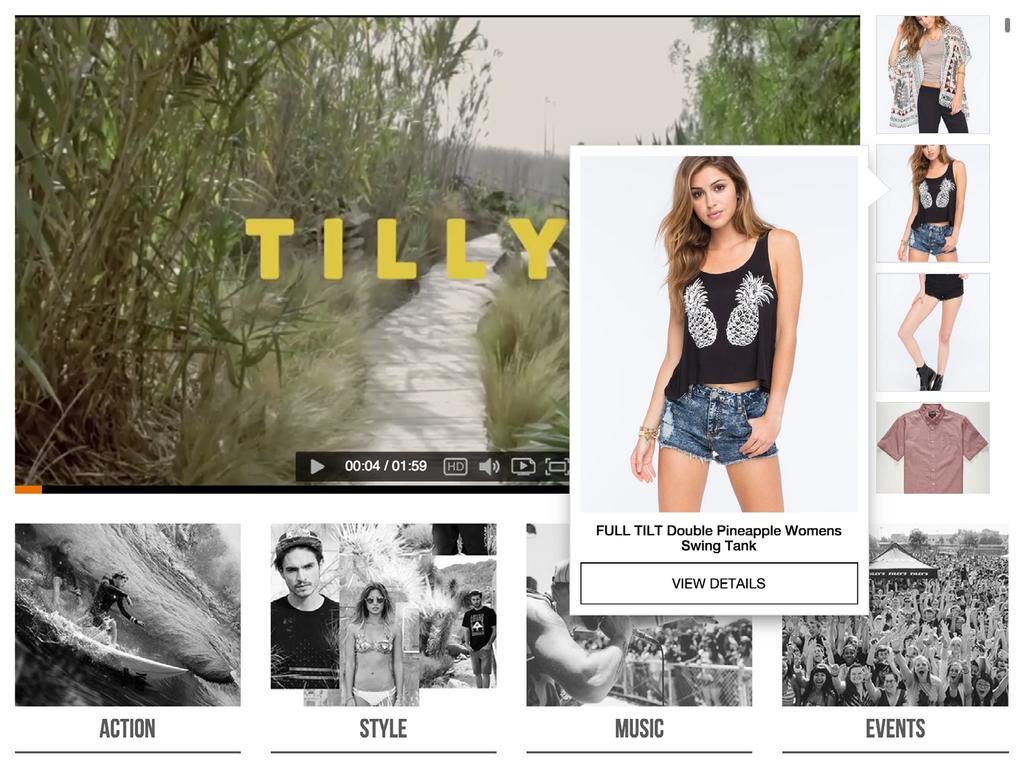 Get them to shop while they watch. Tilly s (a leading apparel retailer) and Skis.