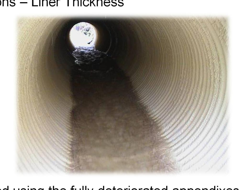 Objective of the Calculations Liner Thickness How is that performed?