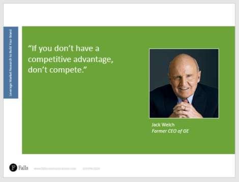 Jack Welch who knew a thing or two about competing successfully said if you don t have a unique proposition, don t even bother competing. Mr.