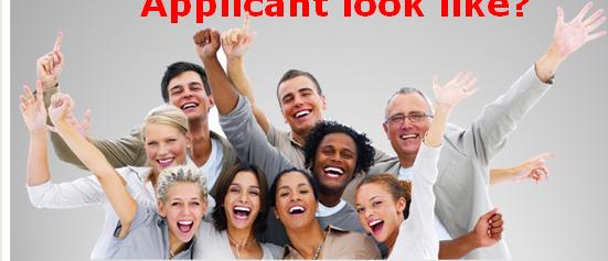 What does your ideal Applicant look like?