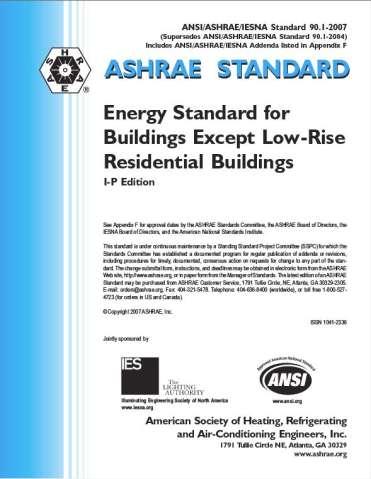 ASHRAE Standard 90.1-2007 and Appendix G ASHRAE 90.