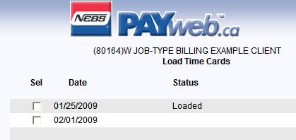 (Step 2 For Users Only Continued ) Load for Week The number of weeks that you can load is equal to the Pay Frequency Weeks.