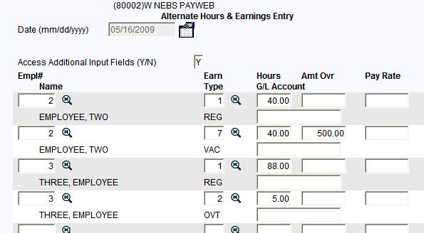 Employee Name and Earn Type description are now provided. 2. After pressing Enter, if you need to correct an entry, click on the field that needs to be modified and make the changes.