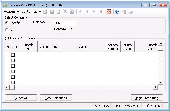 Process Screens 75 Process Screens Release Adv PR Batches (58.400.00) Use Release Adv PR Batches (58.400.00) to release all balanced, unreleased advanced payroll transaction batches.