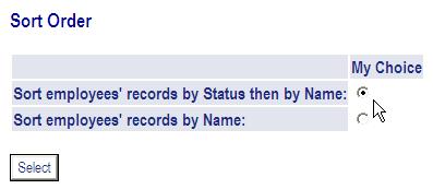 Select Sort employees records by Status then by Name radio button.
