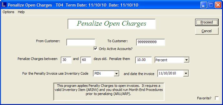 Period End Utility Penalize the Accounts (ARPEN) This utility applies penalty charges to all open invoices. You can either penalize the customer with a flat dollar amount or percentage.