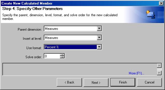 6 In the next dialog box, you can select whether the calculated measure is to be temporary, for this cube view only, or for