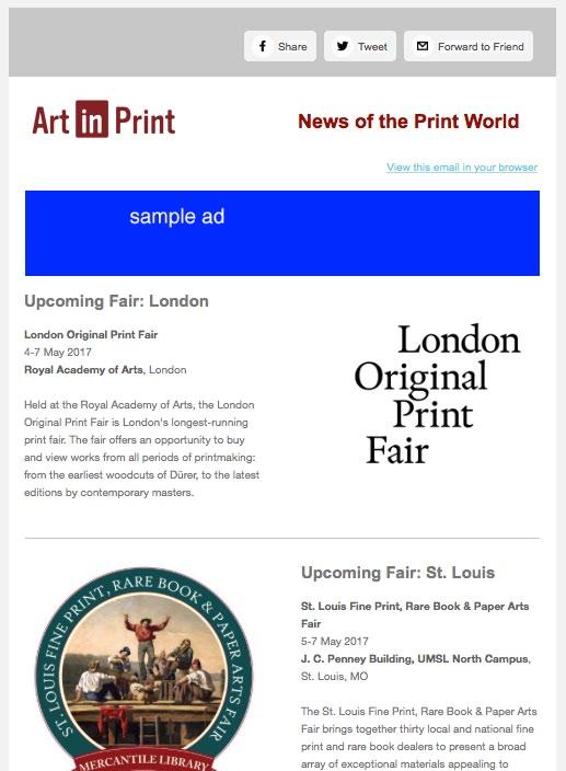 eblast Advertising SAMPLE AD 2017 eblast Advertising Prices (US $) As of 2017 we are offering a single banner ad in each iteration of the Art inprint eblast, which goes out to all Art in Print