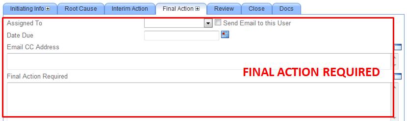 EDITING CORRECTIVE ACTION RECORDS (CAR) 4.4.1 Part 1 - Final Action Required Section The Final Action Required is used for recording the planned corrective action by the Auditee.