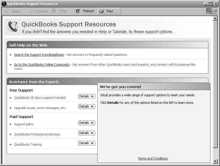 QuickBooks 2008 Support Centre You can access the Support Resources in QuickBooks 2008, from the Help Menu (click Help in the Menu Bar). Select Contact Support.