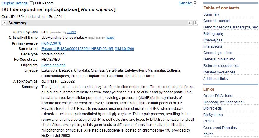 Nucleotide Databases Using a Gene-Centric Database DUT [gene] human [organism] http://www.ncbi.nlm.nih.