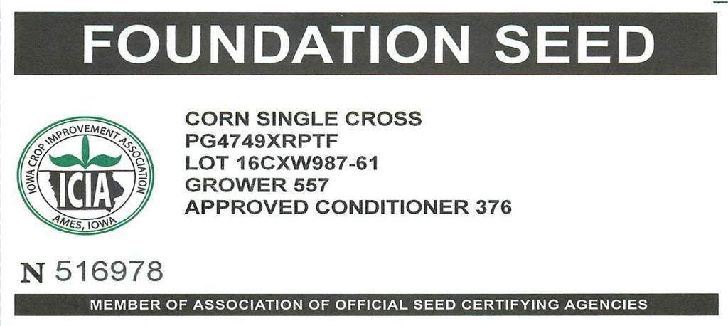 C. Corn - AOSCA Foundation Label 1. Example for Foundation Inbred seed grown, certified, and conditioned in Iowa.