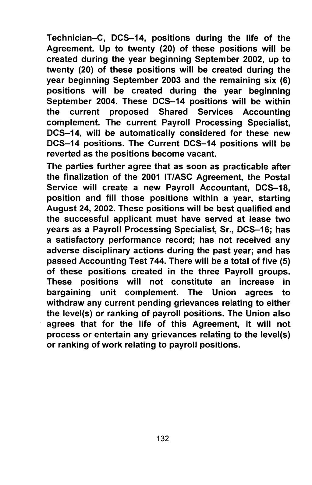 Technician-C, DCS-14, positions during the life of the Agreement.