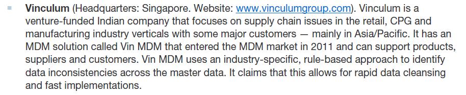 Vin MDM Analyst Review Vin MDM featured again in Gartner's Magic Quadrant 2014 (Other Vendor Category) Vin MDM featured in MDM Institute
