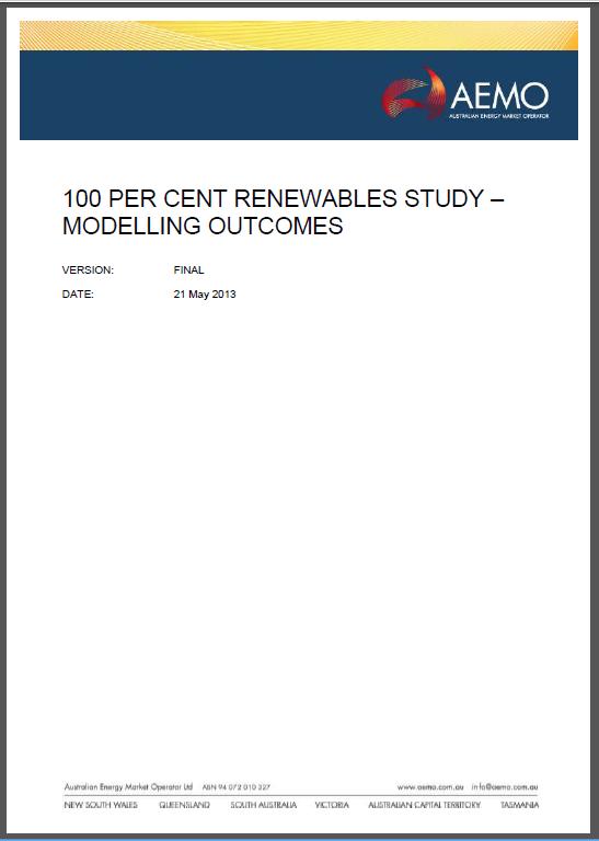 Modelling of 100% Renewables Australian Energy Market Operator (AEMO) Landmark modelling study in 2013 Most detailed
