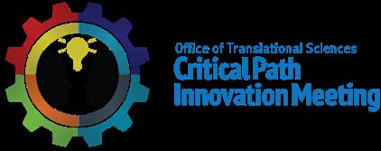 CRITICAL PATH INNOVATION MEETING Discussion of the science, medicine, and regulatory aspects of innovation in drug