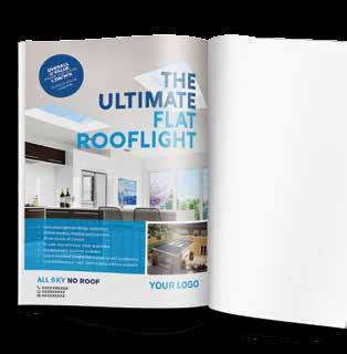 FLAT ROOFLIGHT DIGITAL MARKETING BROCHURE, 4 PAGES The Flat Rooflight brochure demonstrates the unique benefits of the Flat Rooflight and how it can bring style to any home.