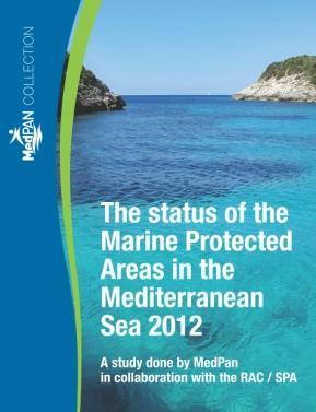 Mediterranean MPA Status Report 2010-2012 Further development and