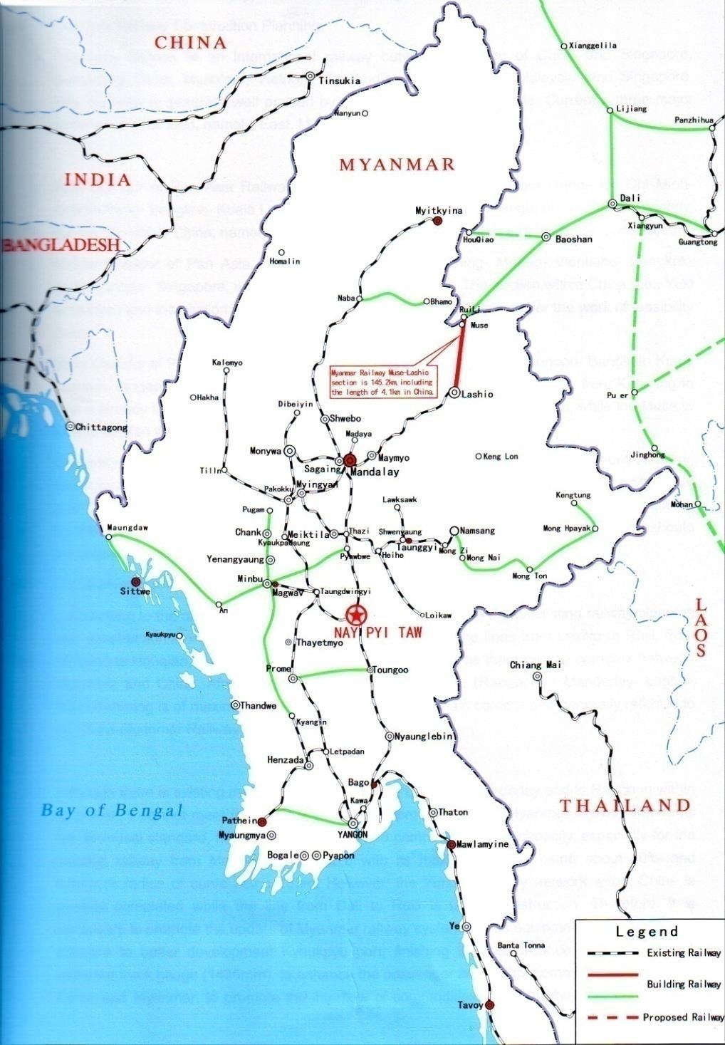Trans-Asian Railway Network Mandalay-Yangon Mandalay-Lashio [ Muse (border station and break of gauge)-rueli(china)] Kalay-[ Tamu (border station and