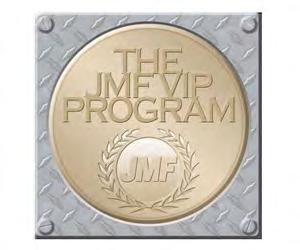 JMF Company VIP Sign-up 2735 62nd St. Ct. Fax: (563) 332-2799 Email: credit@jmfcompany.com Please complete the following and fax or email back to JMF.