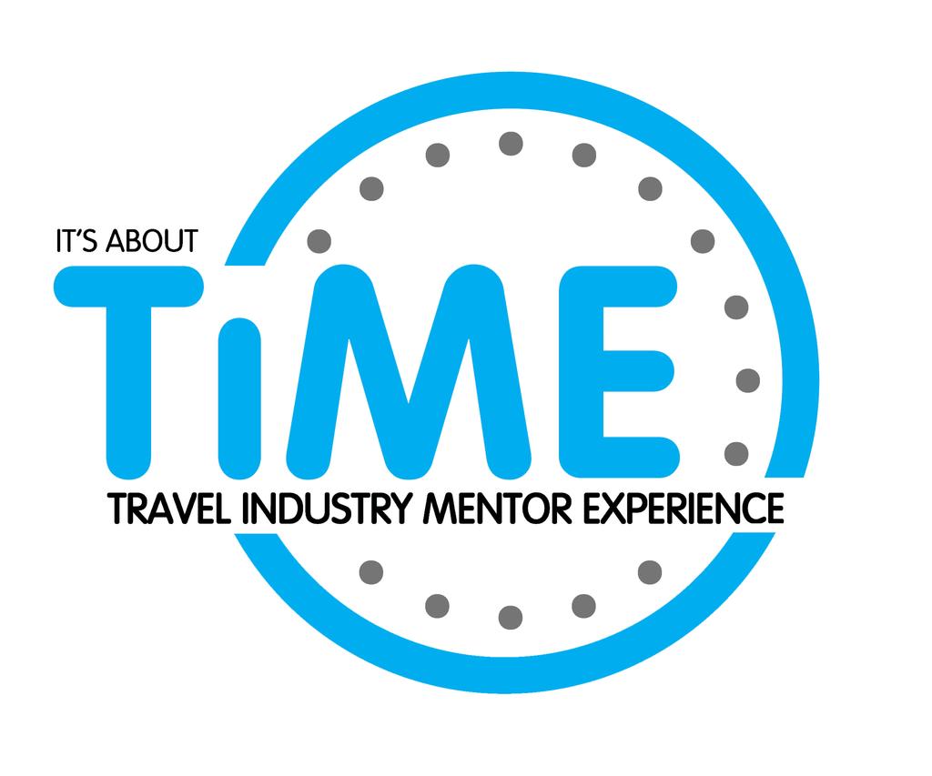 Overview of Travel Industry Mentor Experience TIME The purpose and vision of TIME is: "To provide knowledge, guidance and advice to aspiring individuals within the Travel and Tourism industry
