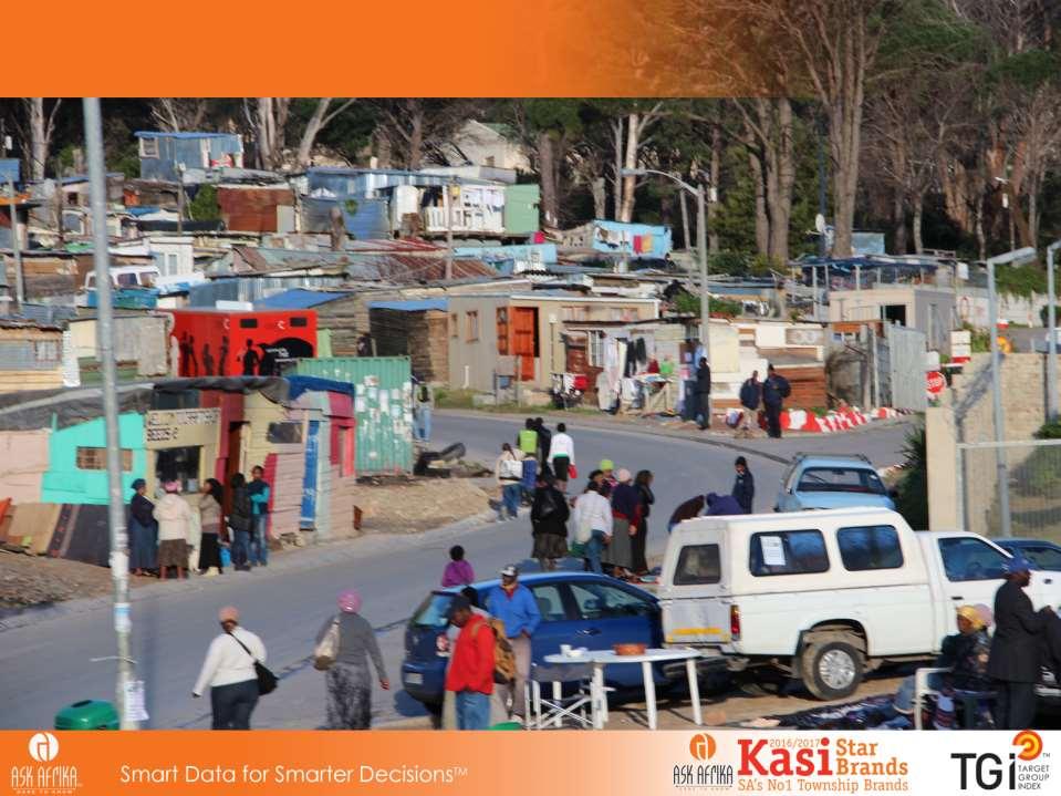 Critical success factors to cutting through the township clutter Understand the media consumption patterns of the communities and households within townships. What makes these consumers tick?