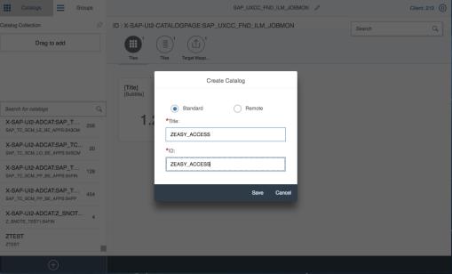 2. Enter Fiori Launchpad Designer and create a new catalog in (remember to assign a transport order or define as local object).