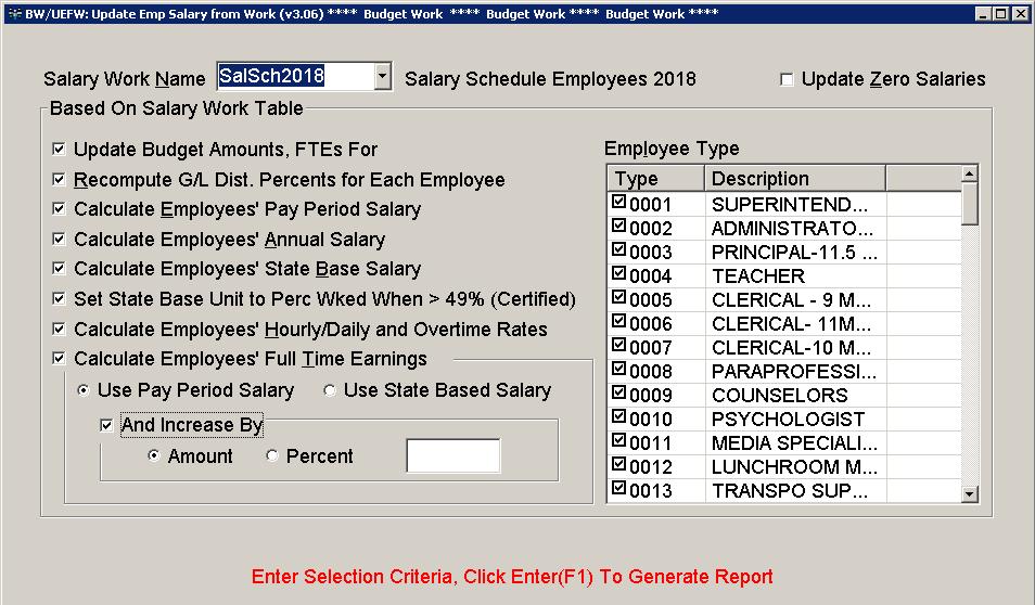 Update Employee Salary from Work (BW/UEFW) Use this transaction to update the employees pay period, annual, and state based salaries, full time earnings, and pay rates on the pay data record, and to