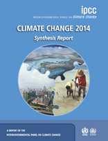 It reviews and assesses the most recent scientific, technical and socio-economic information