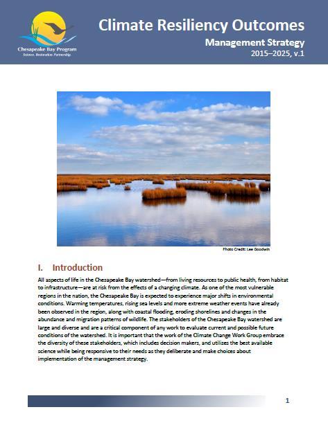 Key Partnership Climate -Related Commitments and Recommendations 2010 Chesapeake Bay TMDL 2010 Executive Order