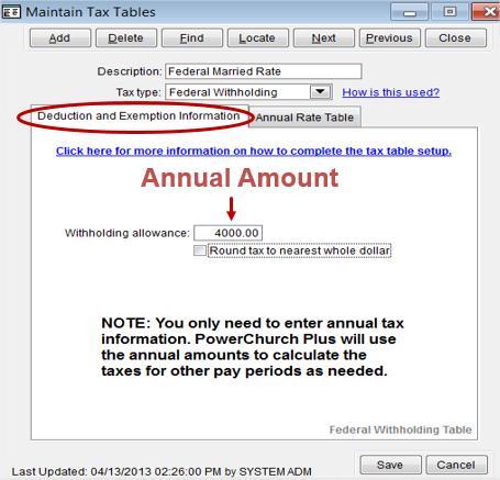 >Payroll >Maintain Tax Tables Locate and