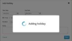 Select a date for the start of the holiday then do the same for the finish date: You can also select the start or finish
