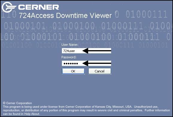 If you the above screen does appear, there may be a delay of 30-60 seconds before you see the next screen. 4. The Cerner 724Access Downtime Viewer log-in window opens. 5.