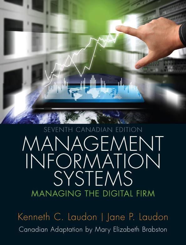 Managing Information Systems Seventh Canadian Edition Laudon, Laudon and Brabston