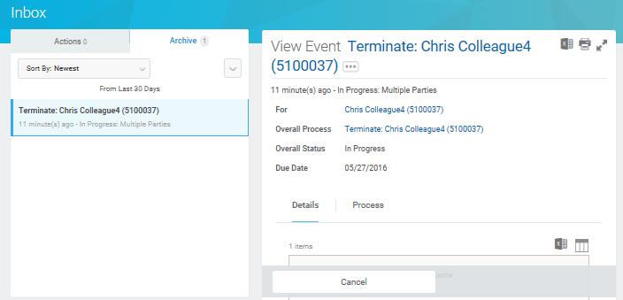 Quick Tip: To Cancel a Process How to Cancel a Process 1. Log in to Workday 2. From Inbox, click the Archive tab 3.