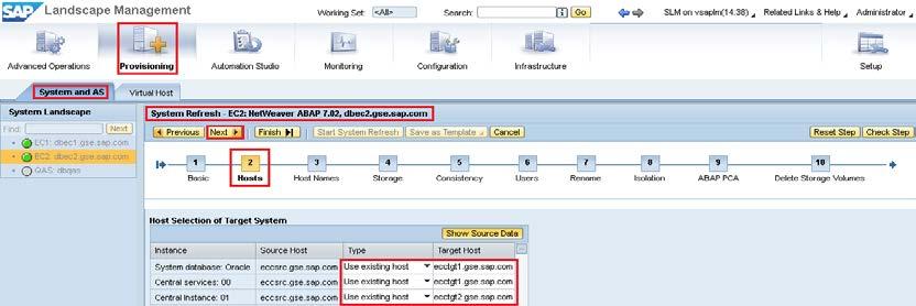 Chapter 6: Solution Verification Figure 55. SAP LaMa Refresh System hosts 6. Verify that all the source and target host names in use are displayed, as shown in Figure 56, and then click Next.