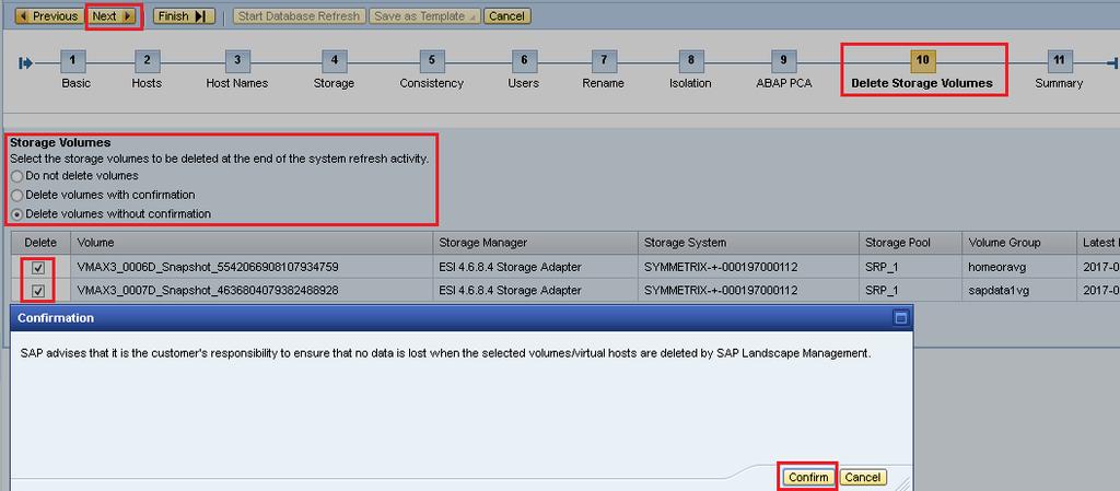 Click Confirm to authorize SAP LaMa to have ESI delete the previous storage volumes assigned to the target host after the target system is running, as shown in Figure 63.