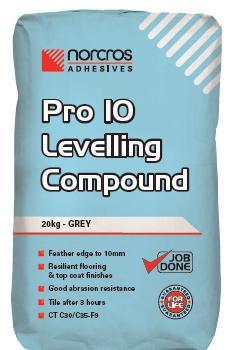 4 PRO 10 LEVELLING COMPOUND Polymer Modified Self Smoothing Cementitious Floor Leveller 0-10mm Self-smoothing Good abrasion resistance Single Part Tile after 3 hours Undertile heating CT C30-F9 A