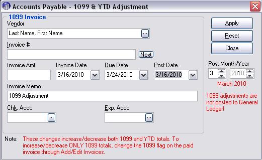 Unit 1: Starting Up Accounts Payable Figure 15: 1099 & YTD Adjustment If you begin using Accounts Payable after the first of the year, you can enter the 1099 adjustments for each vendor.