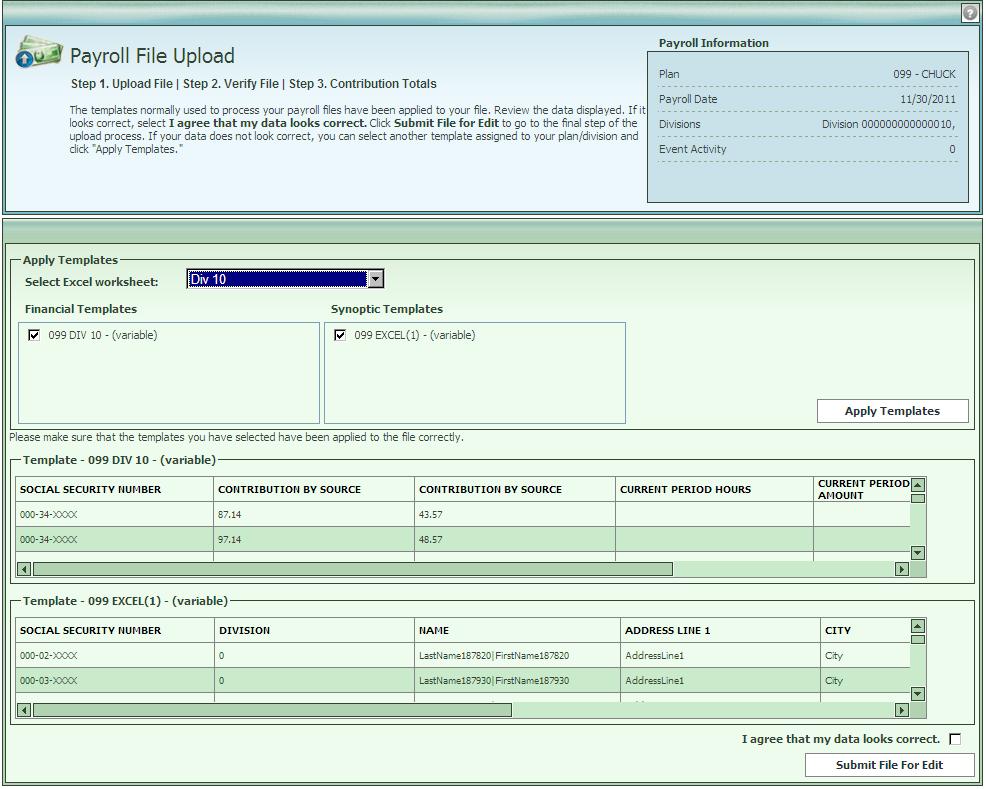 Payroll File Upload Step 2. Verify File Once the file is uploaded, the Verify File page appears.